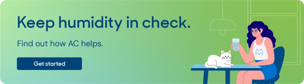 Illustration that read: Keep humidity in check. Find out how AC helps.